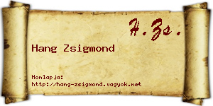 Hang Zsigmond névjegykártya